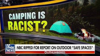 NBC flamed for report on 'discrimination' in the outdoors, need for 'safe spaces' for campers: 'Get a life'